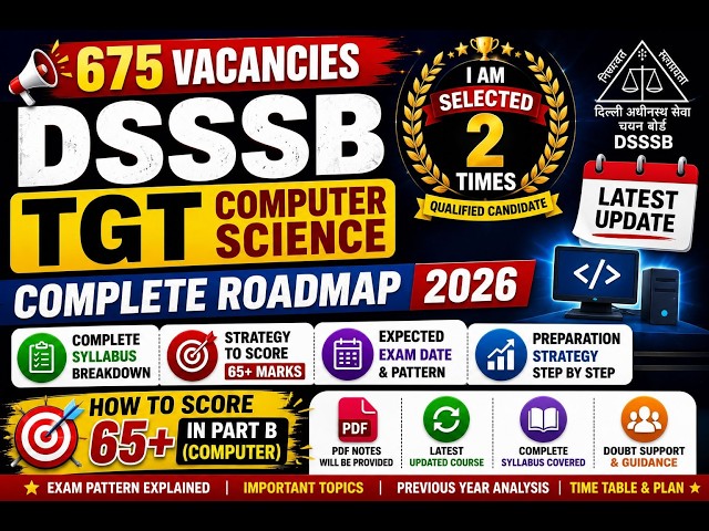 DSSSB TGT Computer Science 2026 | Complete Strategy, Syllabus, Exam Date & How to Score 65+