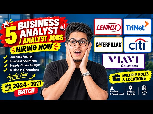 Business Analyst Jobs Hiring Now 🔥 | Lennox | TriNet | Caterpillar | Citi | VIAVI | Apply Now
