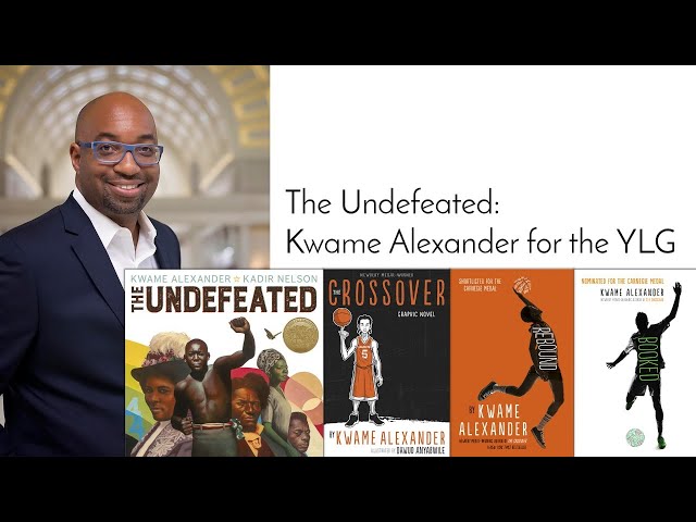 The Undefeated: Kwame Alexander for the YLG