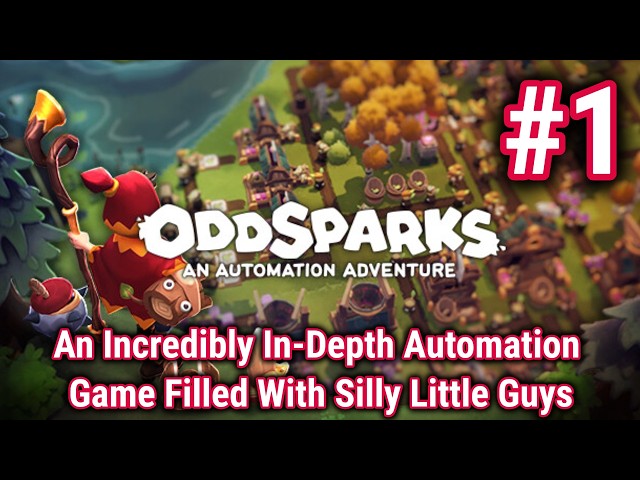 Oddsparks: An Automation Adventure - Episode 1 2025 PS5 Gameplay - The Full Release Is Finally Here!