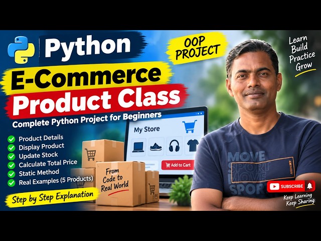 26. Python Classes & Static Methods | E-Commerce Product Management Project