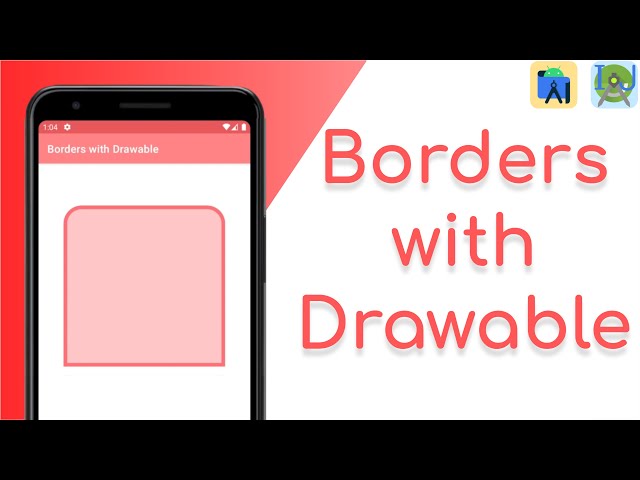 Borders (Solid and Curved) with Drawable
