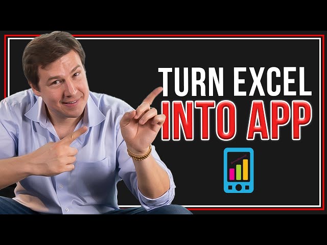 How to Turn an Excel Spreadsheet into an App