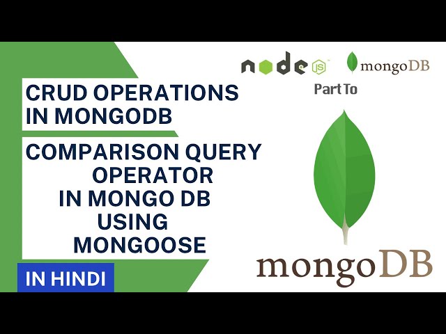 Comparison query Operators in MongoDB using mongoose in Hindi | MongoDB Tutorial in Hindi #15