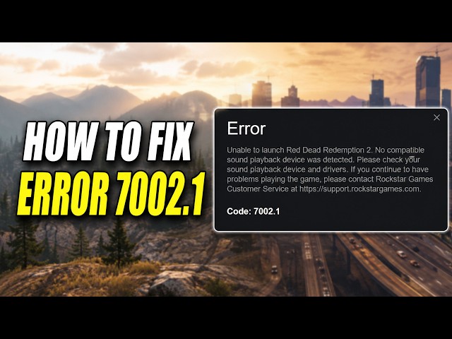 How to FIX Rockstar Games Launcher Error Code 7002.1