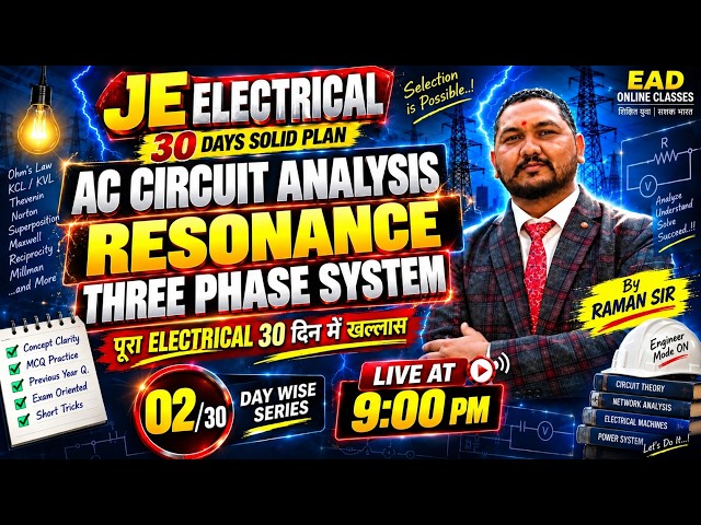 Day 02/30 JE Electrical | AC Circuit Analysis/Resonance/Three Phase System | 30 Days Solid Plan