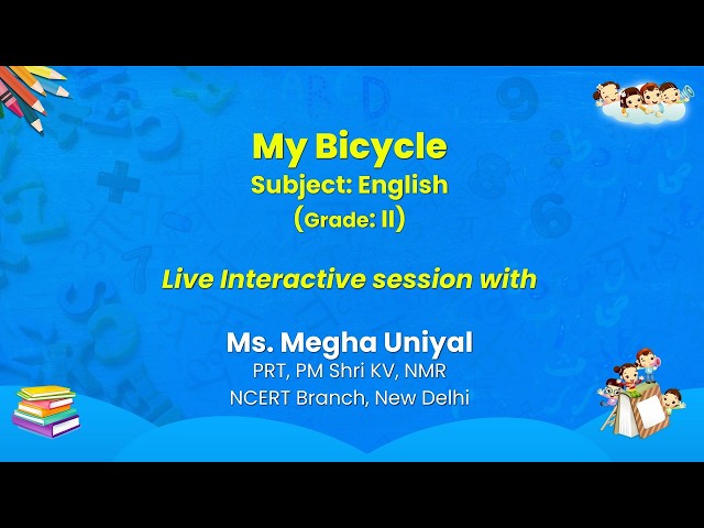 NCERT  My Bicycle   Subject: English   (Grade: II)   Live