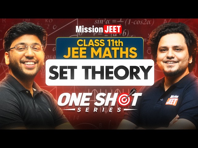 Class 11th JEE : Set Theory ONE SHOT 🔥 | Drona JEE