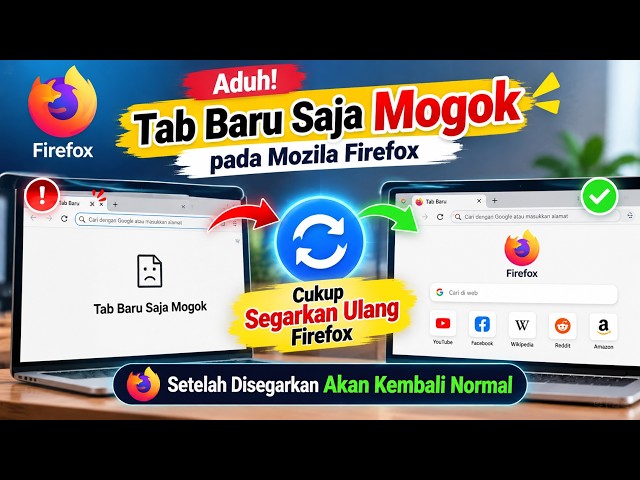 Mengatasi Aduh Tab Baru Saja Mogok pada Mozila Firefox