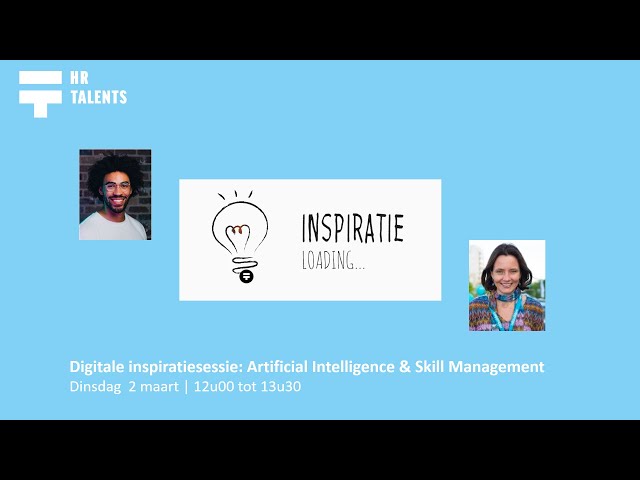 Digitale Inspiratiesessie: Artificial Intelligence en Skill Management