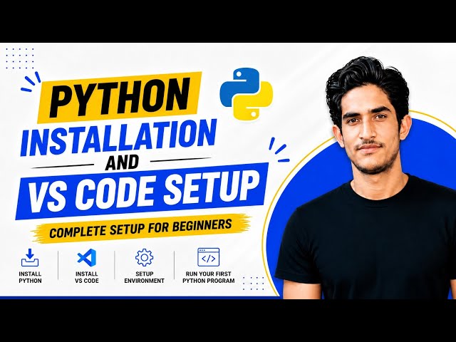Python Installation & VS Code Setup | Complete Beginner Guide 🐍
