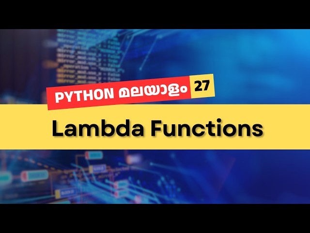 Python Lambda Functions are Very Important | Malayalam Tutorial #27