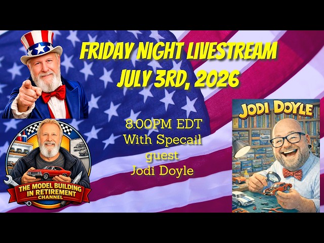 Model Building In Retirement  Friday Livestream 7/3/26 @ 8:00PM EDT, With Guest: Jodi Doyle