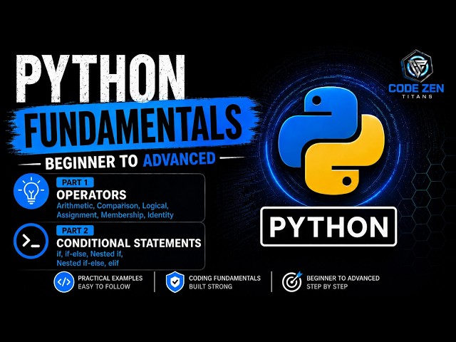 Python Lecture 2: Operators and If-Else Statements Explained