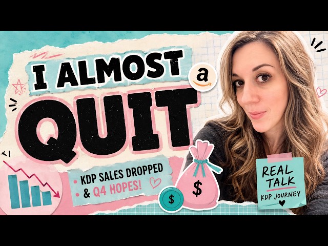 I Nearly Quit KDP – Sales Dropped, New Books, and Q4 Hopes!