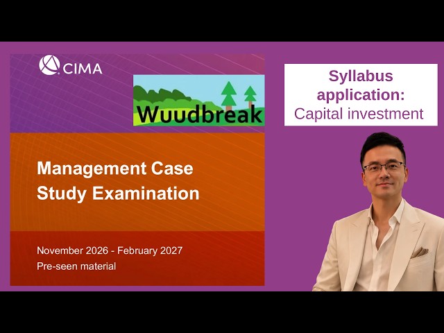 CIMA MCS November 2026 Wuudbreak Core activity A Capital investment application