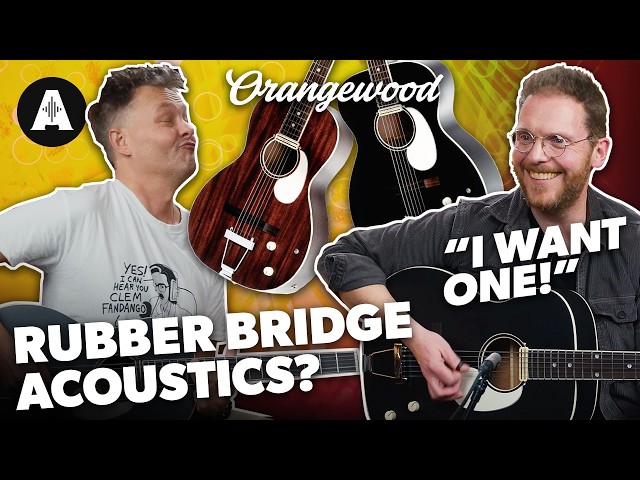 Rubber Bridge Guitars!? - Plus, More Awesome Acoustics from Orangewood!