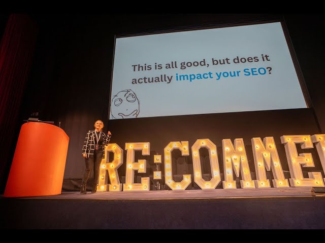 Sophie Brannon - How to better optimise your PDP pages and why you should! (Re:commerce 2024)