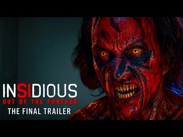 INSIDIOUS Out Of The Further – The Final Trailer (2026) | In Theaters August 21