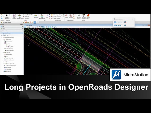 Corridor Performance Best Practices 05: Long Projects in OpenRoads Designer