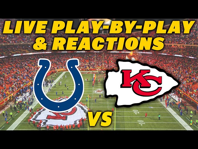 Indianapolis Colts vs Kansas City Chiefs | Live Play-By-Play & Reactions