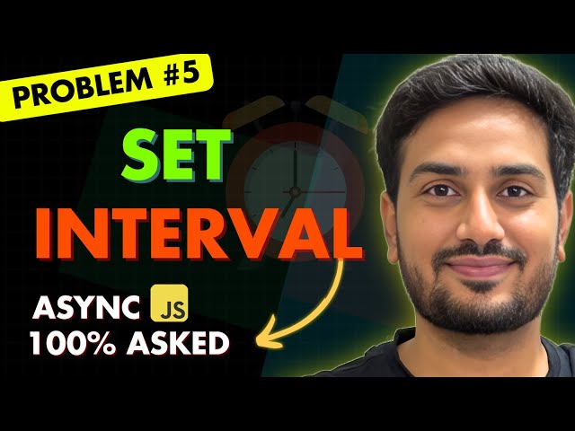 setInterval interviews Javascript | Most Asked Async JS Interview Questions | Ep 03
