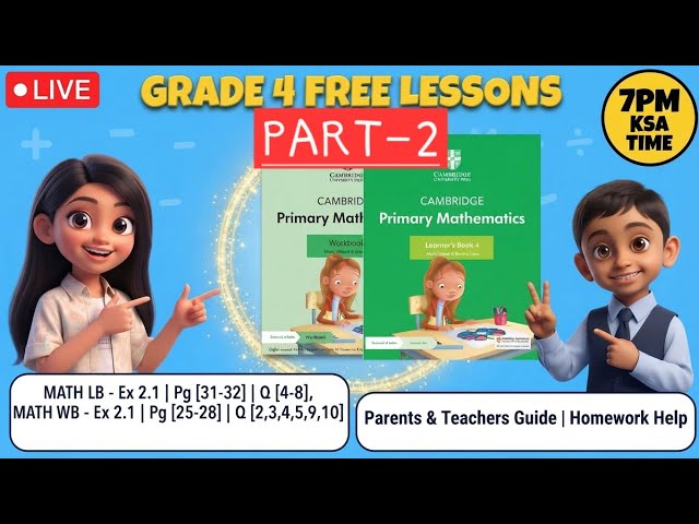 Grade 4 Math Workbook Explained Part-2 |  Year 4 | Ex 2.1 Pg 25-28 Q2-10 | US UK Homeschool Help