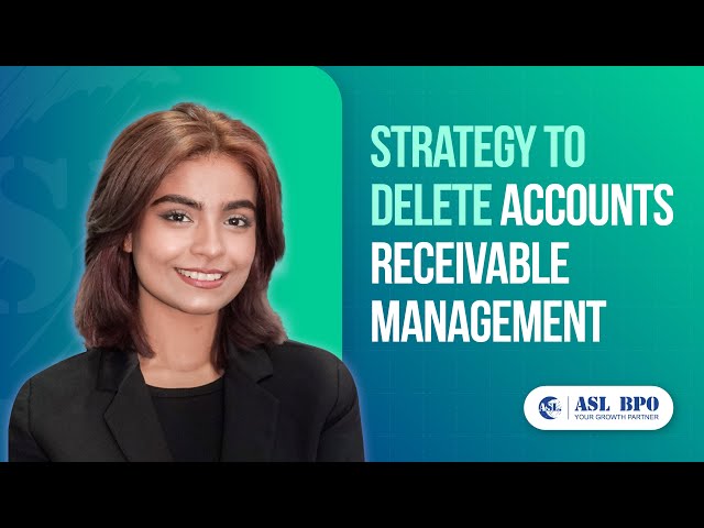 Strategy to Delete Accounts Receivable Management