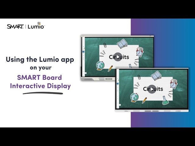 Using the Lumio app on your SMART interactive display