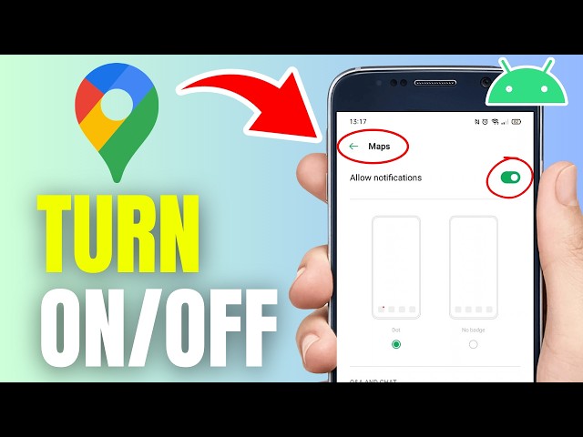 How To Turn On Or Off Google Maps Notifications On Android Phone