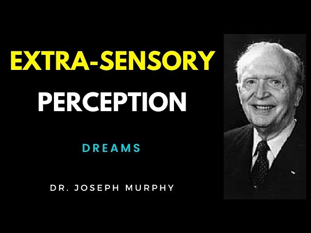 ESP - Extra-sensory Perception - Dreams - Joseph Murphy - Talk - The Power Of Your Subconscious Mind