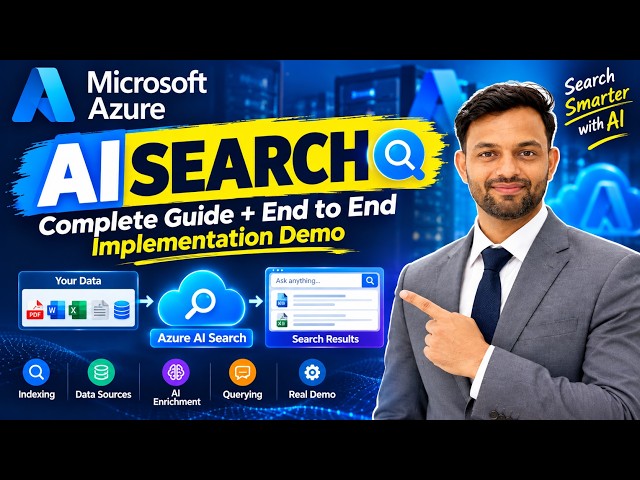 Azure AI Search | Complete Guide + End-to-End Implementation Demo | Microsoft Azure