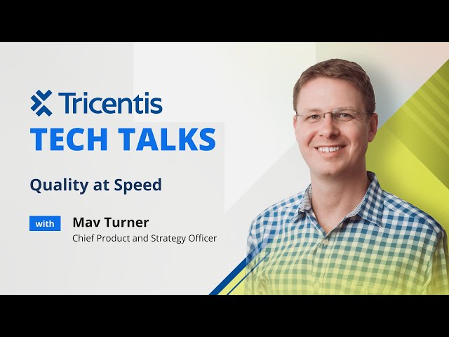 Quality at Speed with Tricentis Chief Product & Strategy Officer