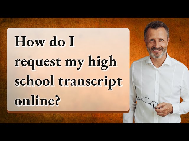 How do I request my high school transcript online?