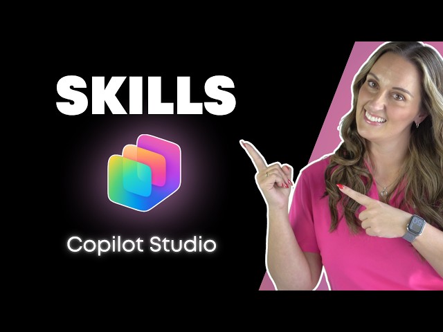What Are Skills in Copilot Studio?