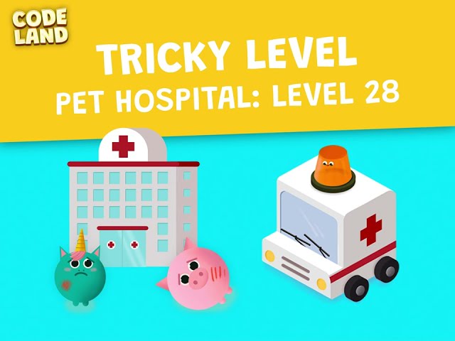 Tricky level - Pet Hospital. Level 28 - Code Land