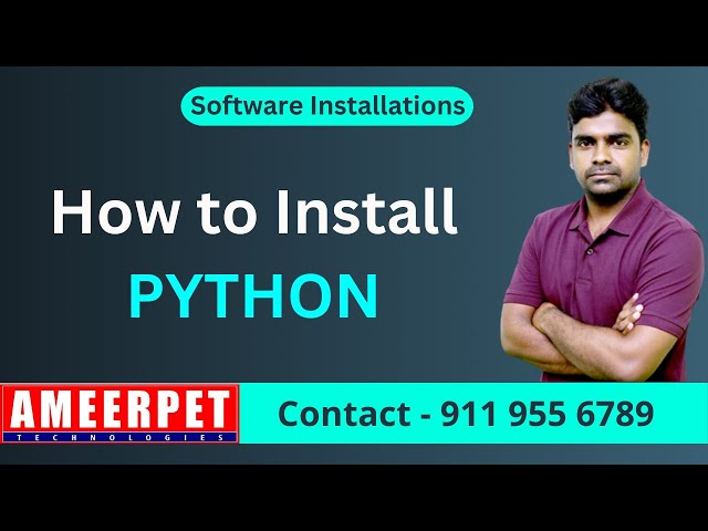 How to Download and Install Python | Ameerpet Technologies | By Srinivas