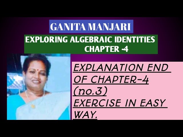 GANITA MANJARI END OF CHAPTER  4,(NO 3)
