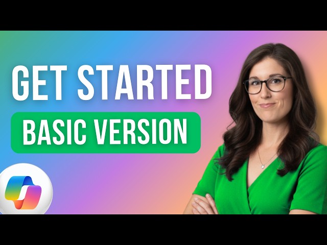 Microsoft Copilot Tutorial for Beginners (basic version)