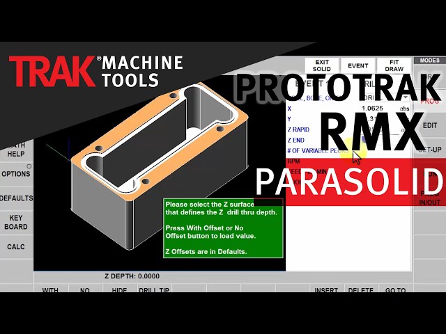 Parasolid Converter | ProtoTRAK RMX CNC | Advanced Mill Programming