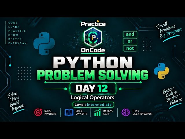 Learn Python by Solving Problems 🔥 | Day 12: Logical Operators + User Input | Beginner to Advanced