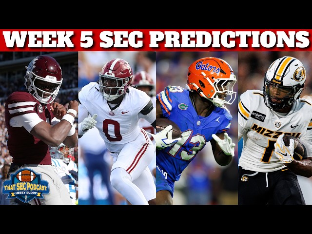 Week 5 SEC Predictions: Does Home Team Pull Off an Upset?