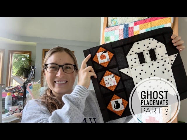Ghost Placemats Part 3- Placemats 5 through 8, VLOG