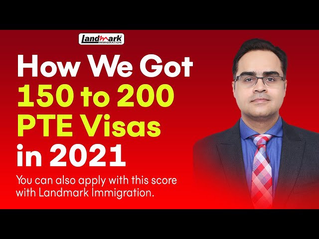 How we got 150 to 200 PTE visas. You can also apply with this score with Landmark Immigration