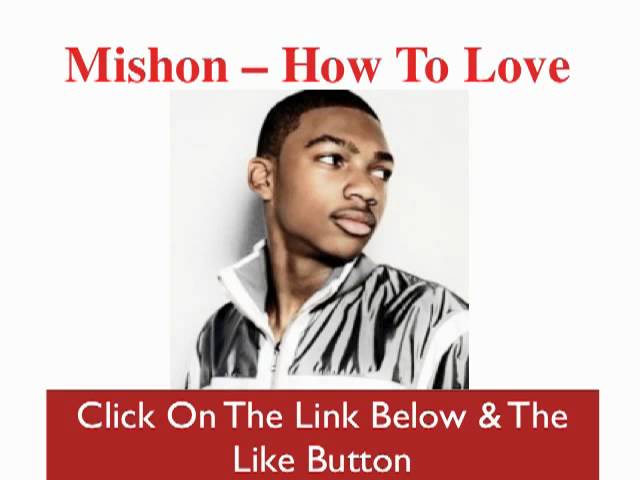 Mishon -- How To Love