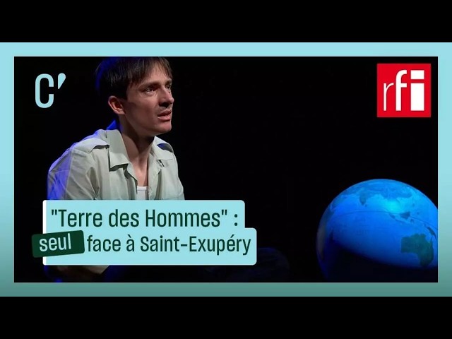 Pierre Devaux dans "Terre des Hommes" : seul face à Saint-Exupéry • RFI