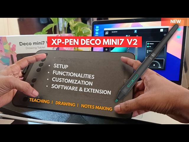 XP-Pen Deco Mini7 V2: Complete Setup & Tutorial | Driver, Softwares, Customization, Drawing/Teaching