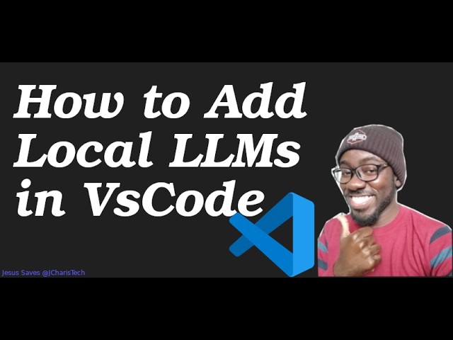 How To Add Local LLM in VS Code