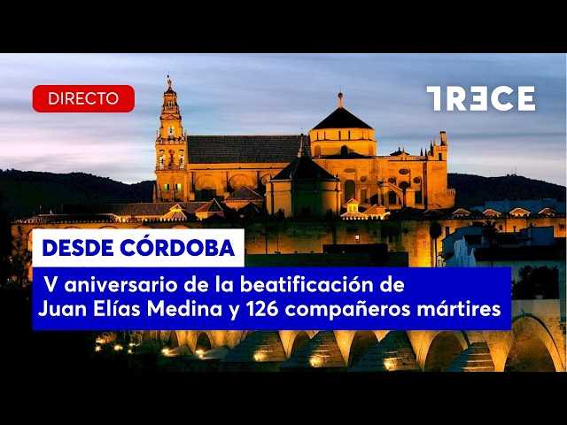 🔴 DIRECTO | SANTA MISA por el V aniversario de los MÁRTIRES DE CÓRDOBA (20/09/2026)