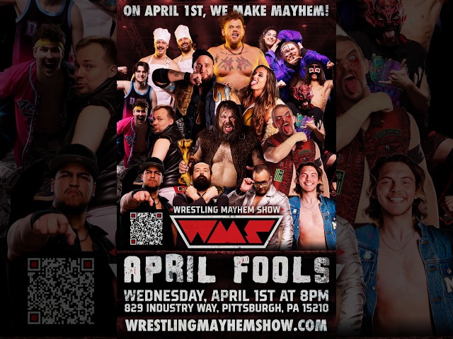 Wrestling Mayhem Show Presents: April Fools